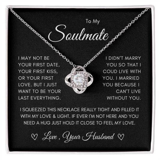 To My Soulmate - Love Knot Necklace - Gift idea for Birthday, Valentine's Day, Christmas, Anniversary