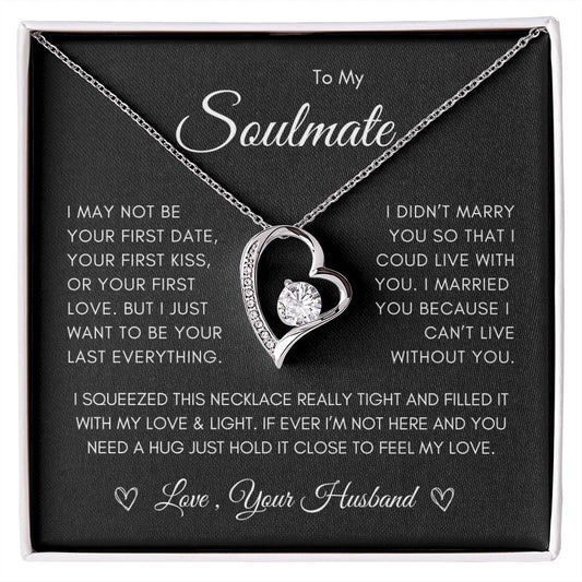 To My Soulmate - Forever Love Necklace - Gift idea for Birthday, Valentine's Day, Christmas, Anniversary