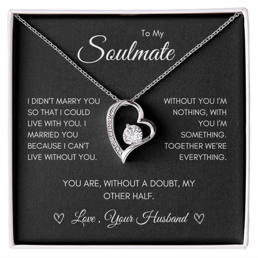 To My Soulmate - Forever Love Necklace - Gift idea for Birthday, Valentine's Day, Christmas, Anniversary