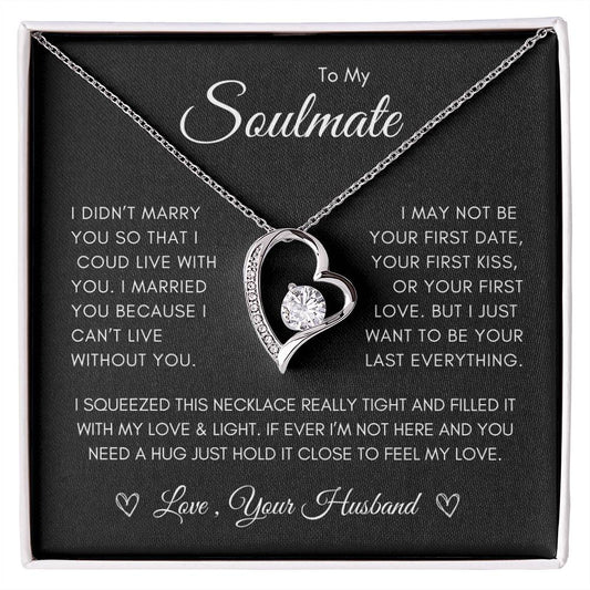 To my Soulmate - Forever Love Necklace - Gift idea for Birthday, Valentine's Day, Christmas, Anniversary