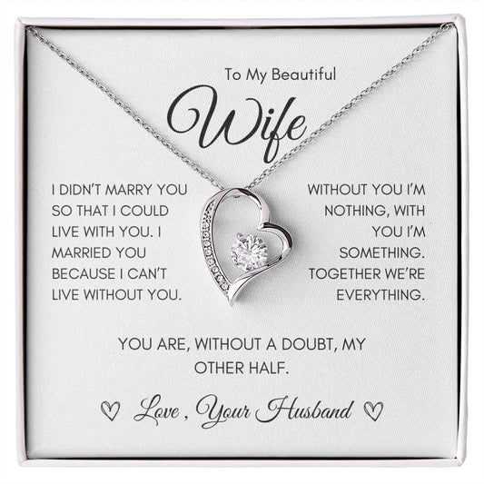 To My Beautiful Wife - Forever Love Necklace - Gift idea for Birthday, Valentine's Day, Christmas, Anniversary